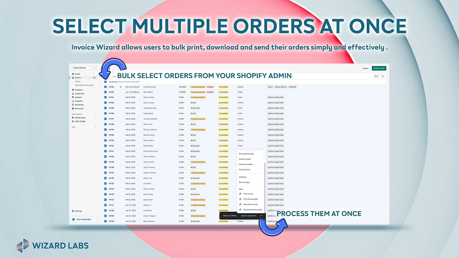 Select multiple orders at once.